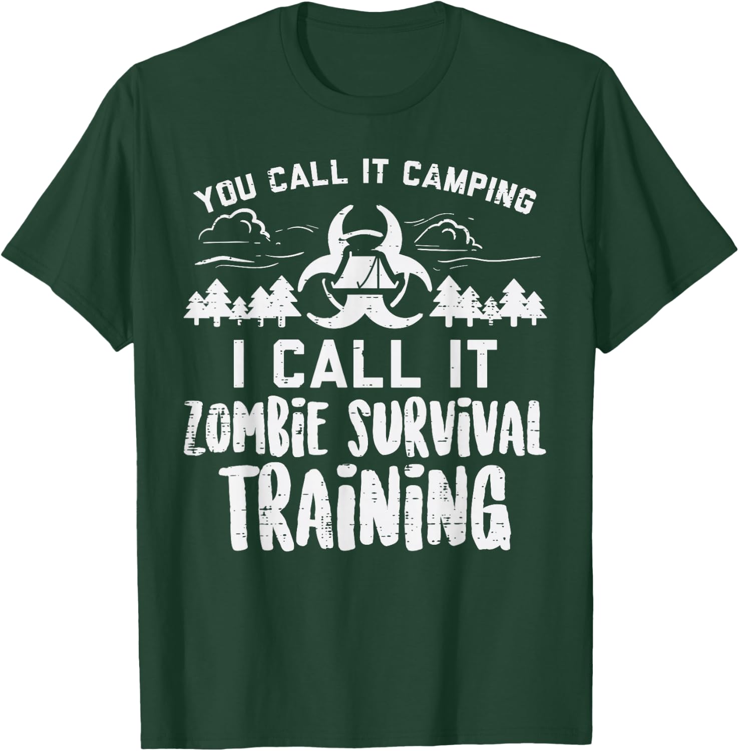 Camping Zombie Survival Training Funny Adventure Camper T-Shirt - T-Shirt | Forest