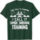 Camping Zombie Survival Training Funny Adventure Camper T-Shirt - T-Shirt | Forest