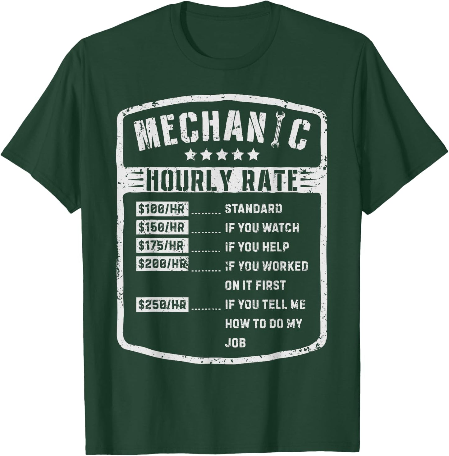 Mechanic Hourly Rate Funny Mechanics Labor Rates Gift Men T-Shirt - T-Shirt | Forest
