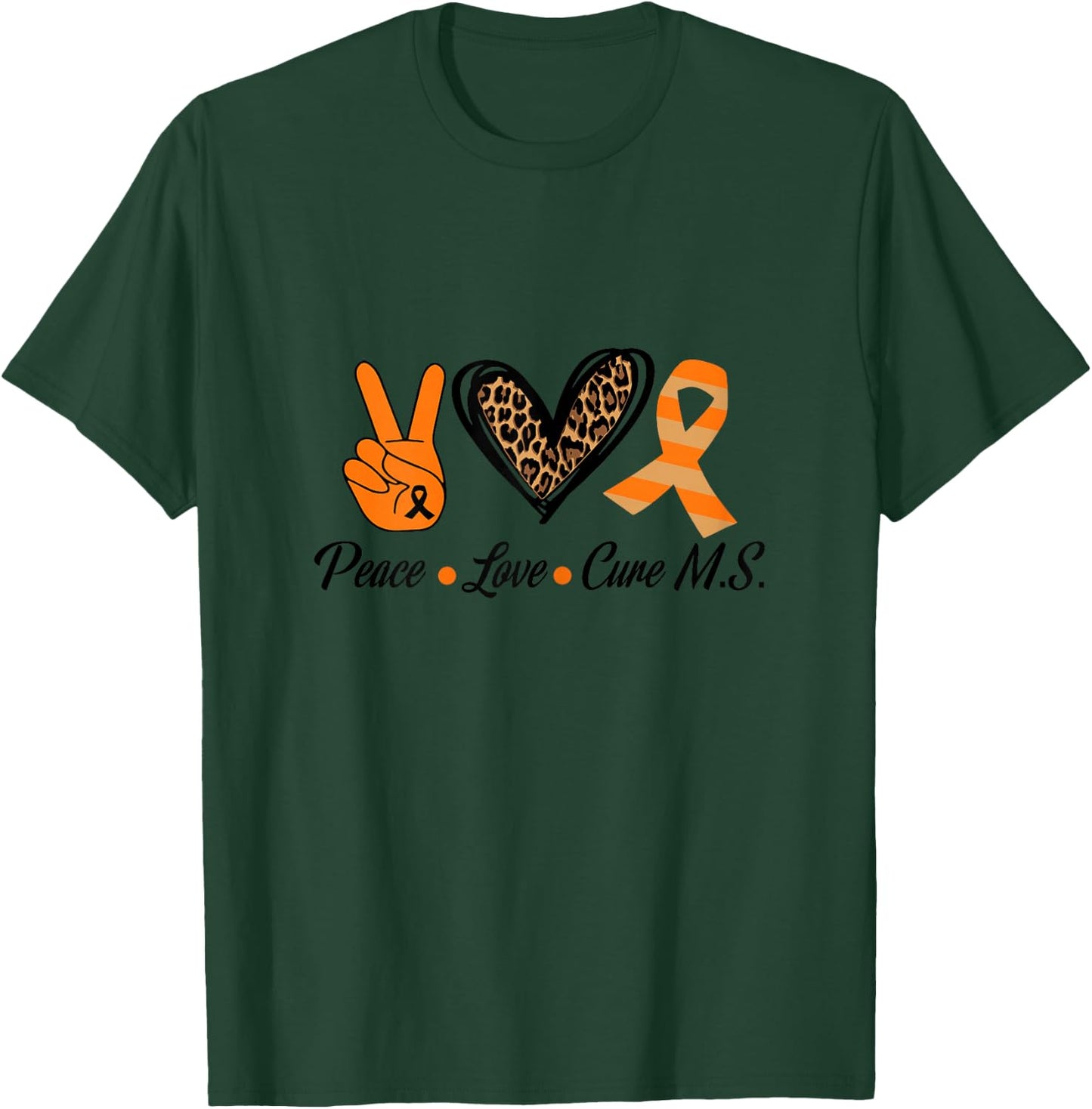 Multiple Sclerosis Awareness Peace Love Cure MS T-Shirt - T-Shirt | Forest