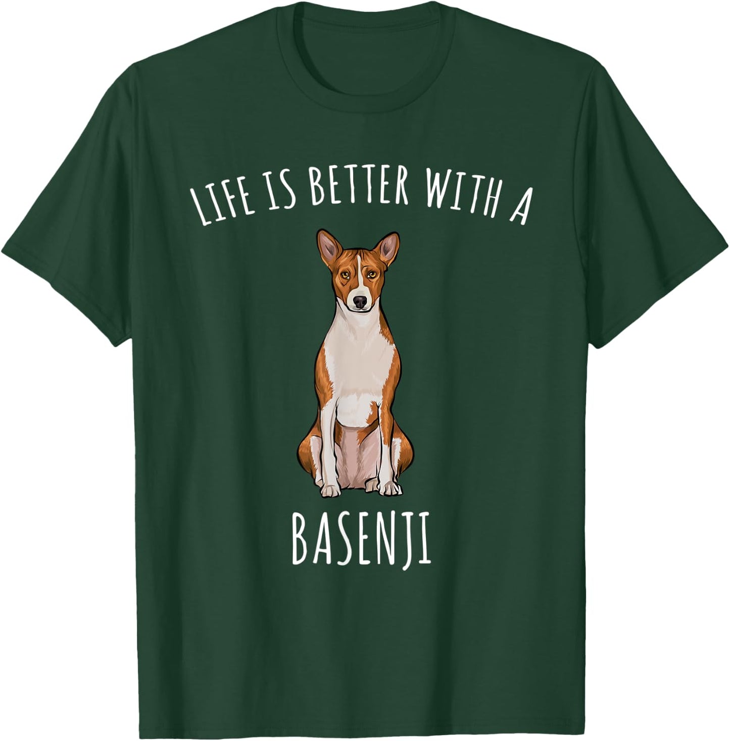 Life Is Better With A Basenji Dog Lover Women T-Shirt - T-Shirt | Forest