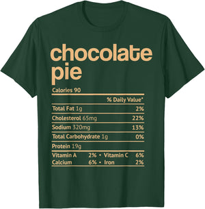 Chocolate Pie Nutrition Facts Funny Thanksgiving Christmas T-Shirt - T-Shirt | Forest