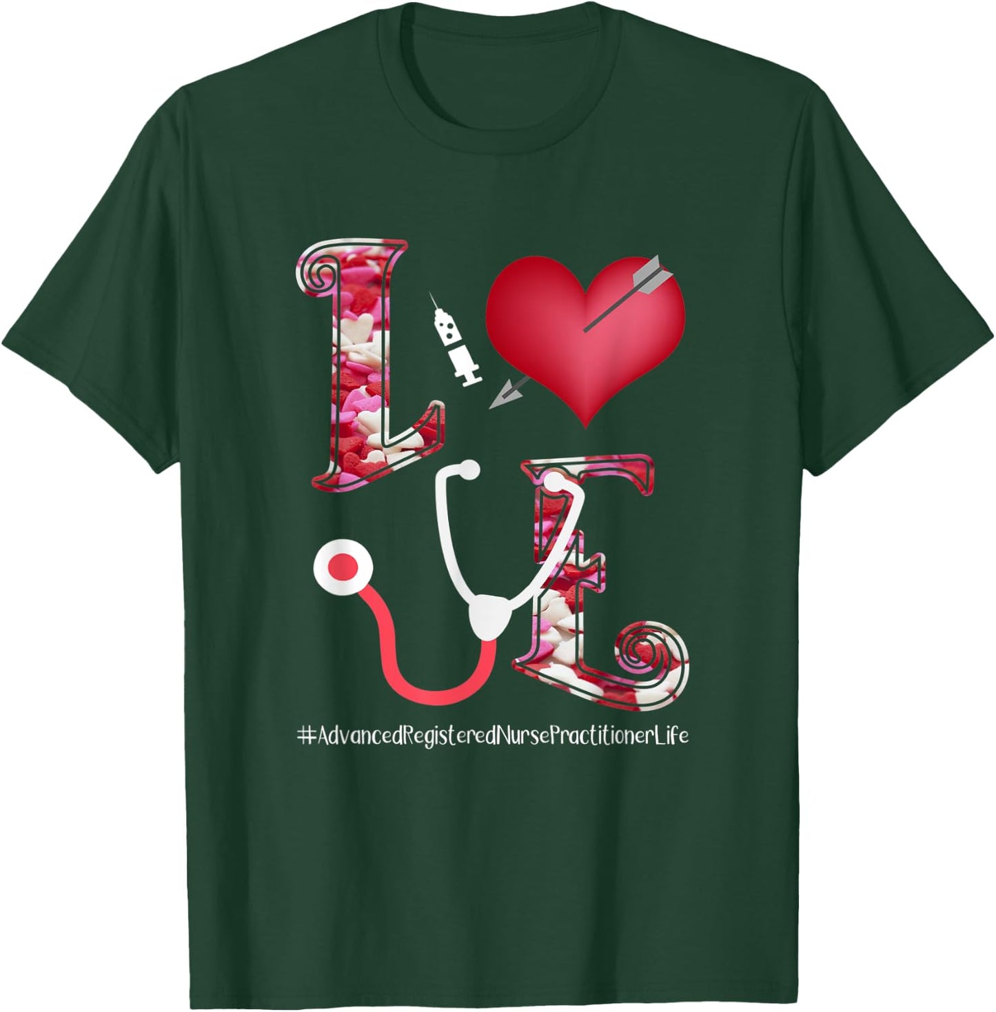 Valentine's Day Hearts Stethoscope Love ARNP Nurse Gift T-Shirt - T-Shirt | Forest