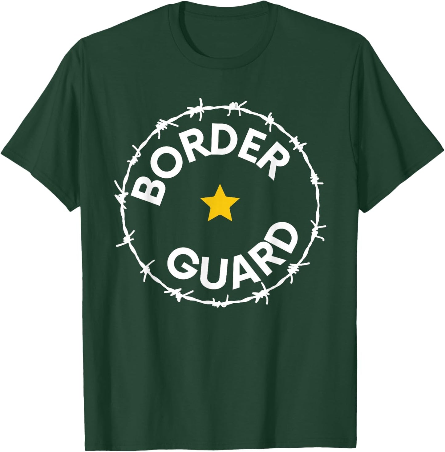 Border Control Patrol USA Conservative Republican Security T-Shirt - T-Shirt | Forest