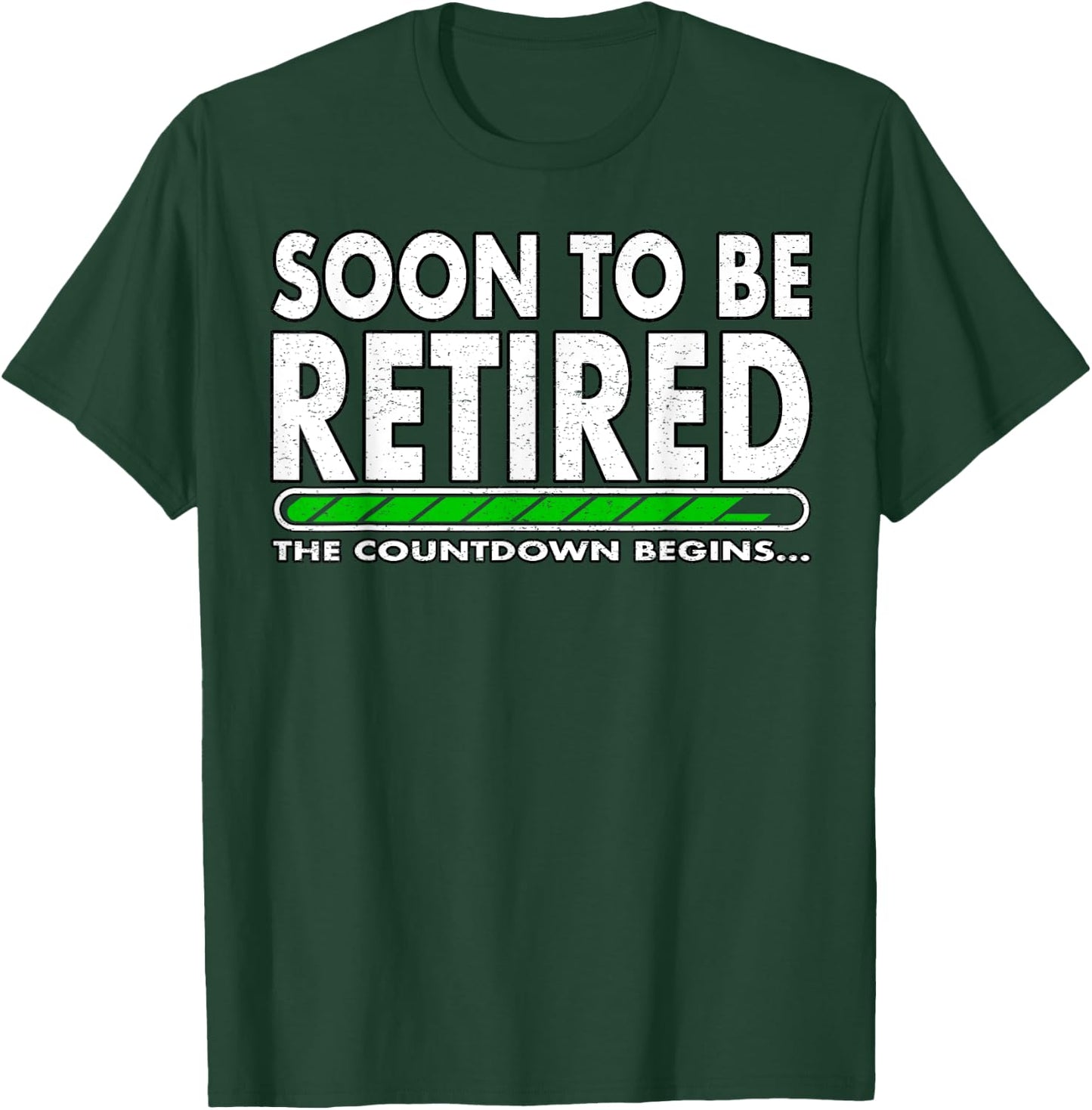 Funny Soon to Be Retired The Countdown Begins for Retirement T-Shirt - T-Shirt | Forest