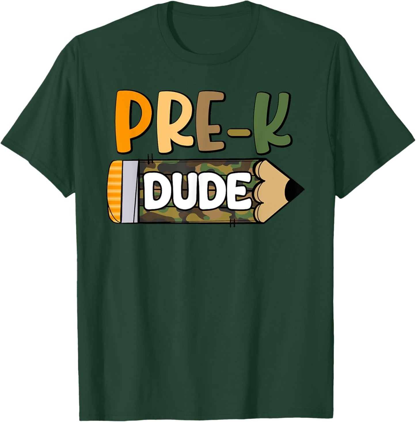 Pre-K Dude Boys Camouflage Camo Pencil 1st Day of School T-Shirt - T-Shirt | Forest
