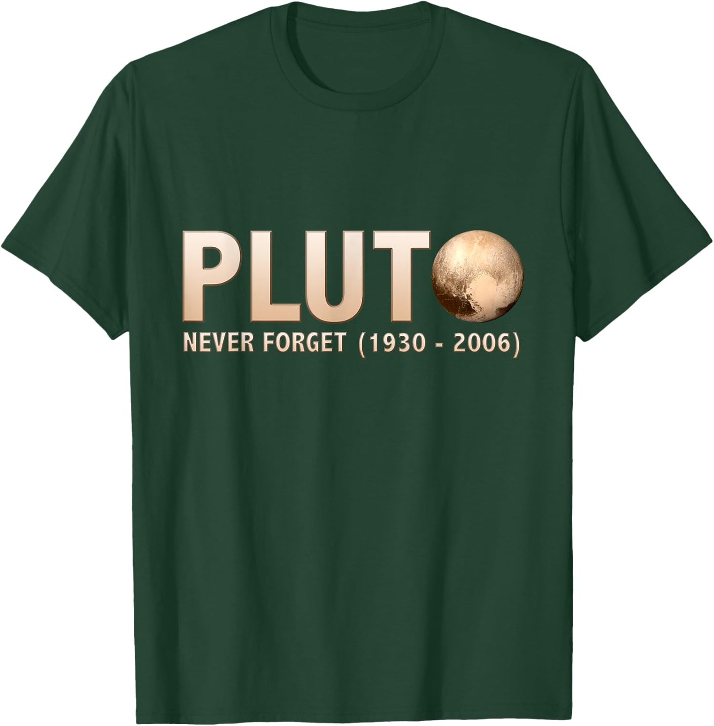 Never Forget Pluto Ninth Planet Solar System Funny Science T-Shirt - T-Shirt | Forest