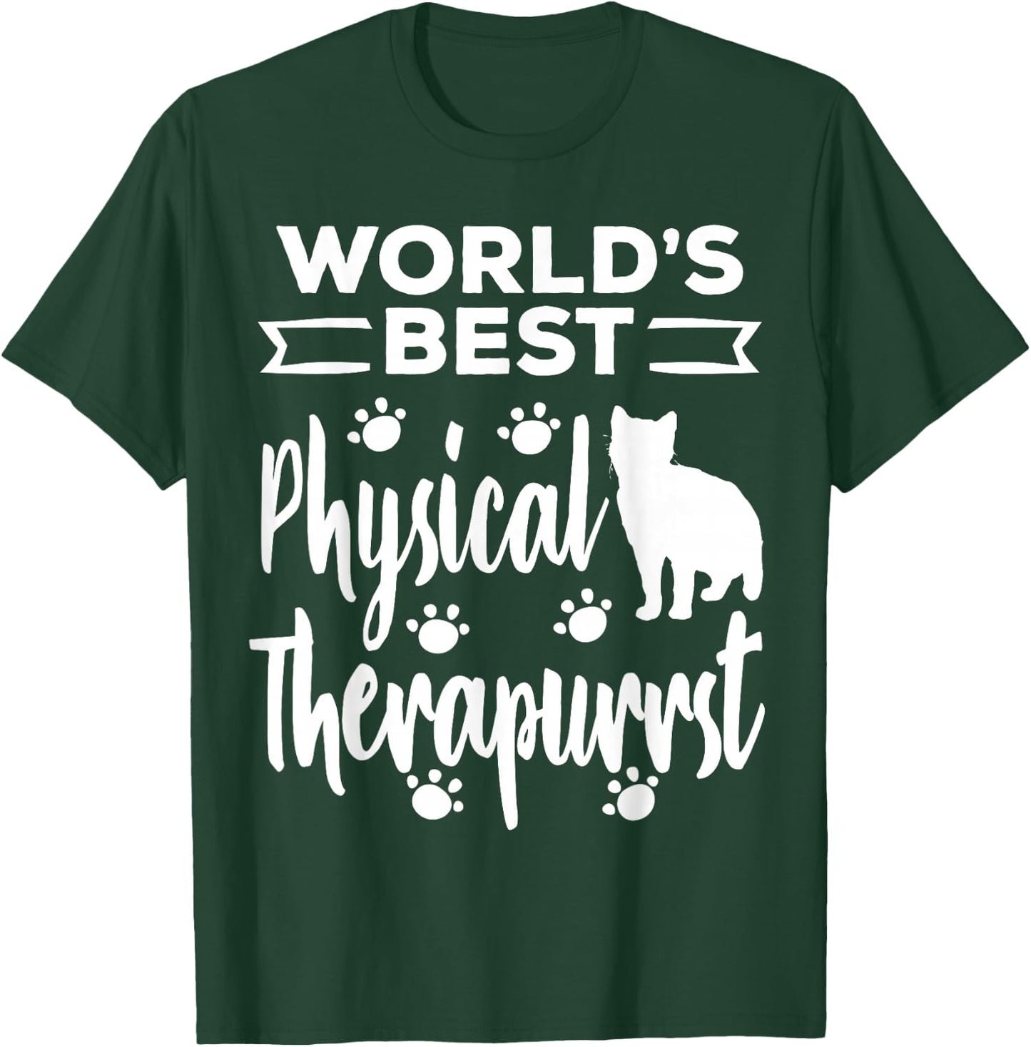 Physical Therapist Funny Cat DPT Therapy Graduation 2025 T-Shirt - T-Shirt | Forest