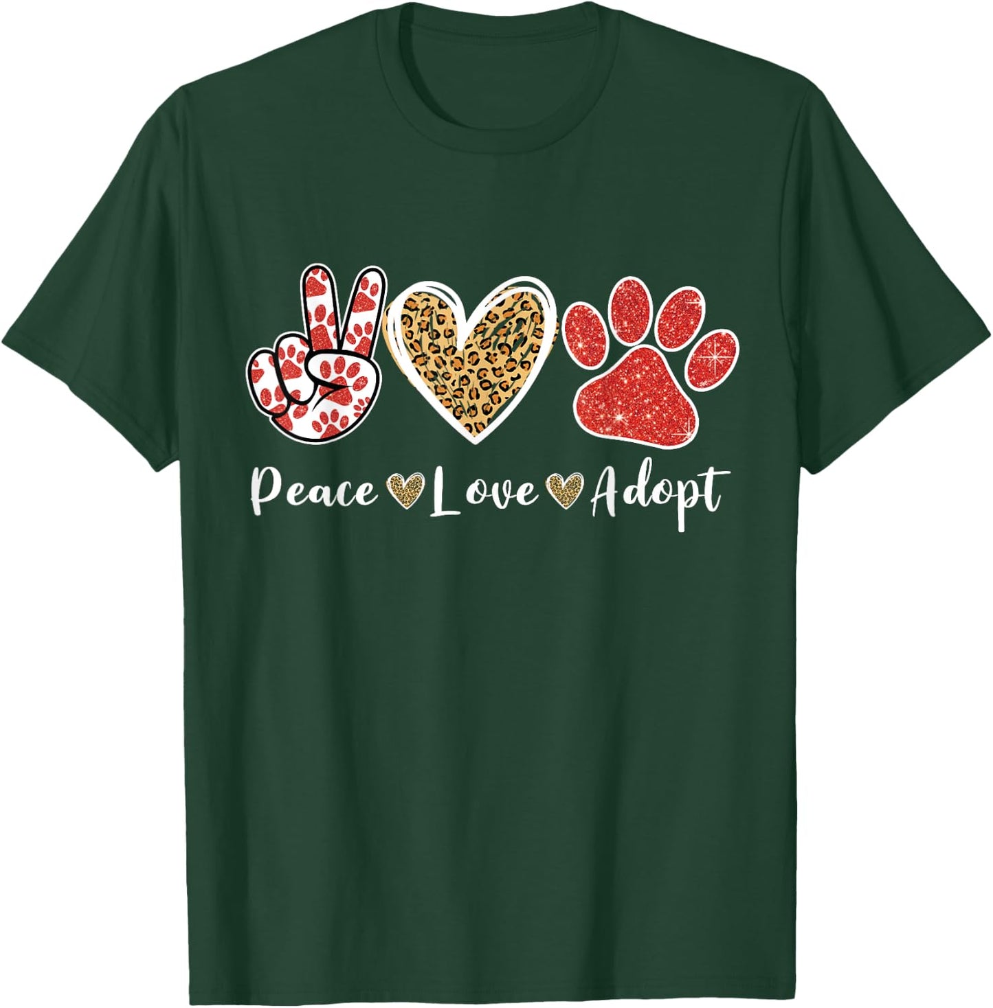 Ki Peace Love Rescue Adopt Dog Cat Lover Costume Puppy Mom T-Shirt - T-Shirt | Forest