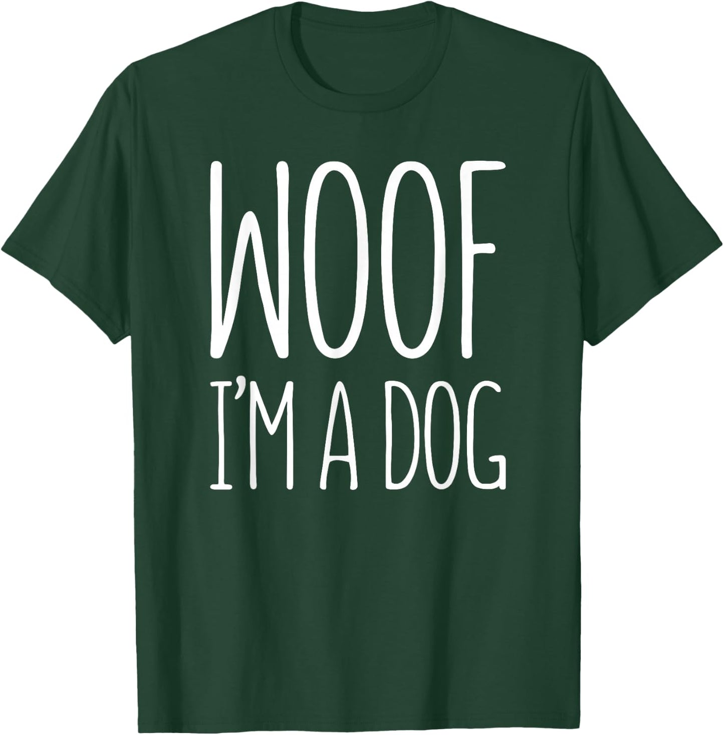 Woof I'm A Dog Shirt Adult Men Women Kids Halloween Costume T-Shirt - T-Shirt | Forest