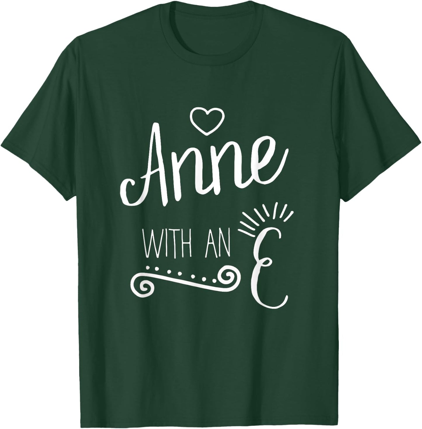 Anne With An E Fun Book Lover T-Shirt - T-Shirt | Forest