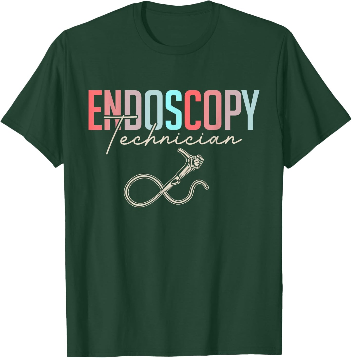 Gastroenterology Nurse Endoscopy Colonoscopy T-Shirt - T-Shirt | Forest