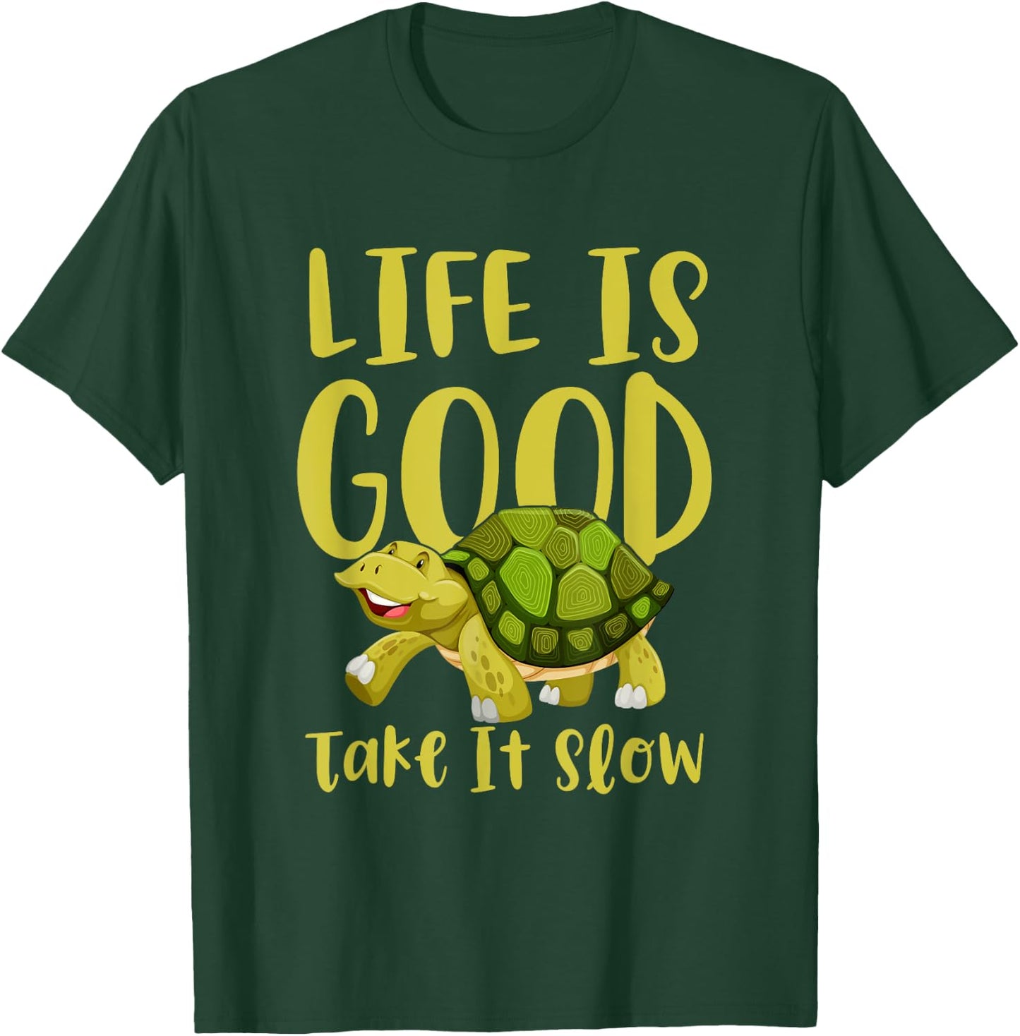 Life Is Good, Take It Slow Slogan Turtle In Comic Style T-Shirt - T-Shirt | Forest