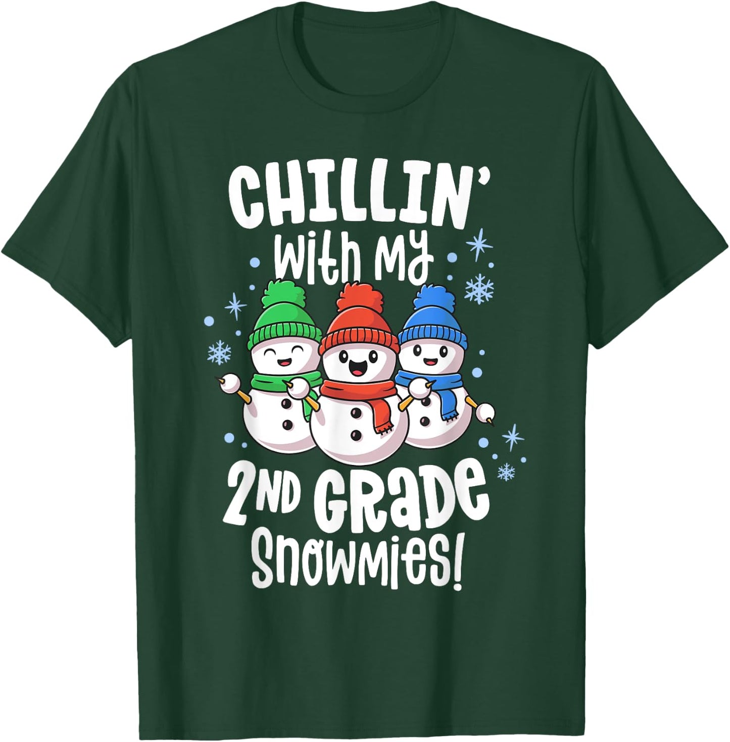Chillin With My Snowmies Shirt 2nd Grade Teacher Christmas Women Kids T-Shirt - T-Shirt | Forest
