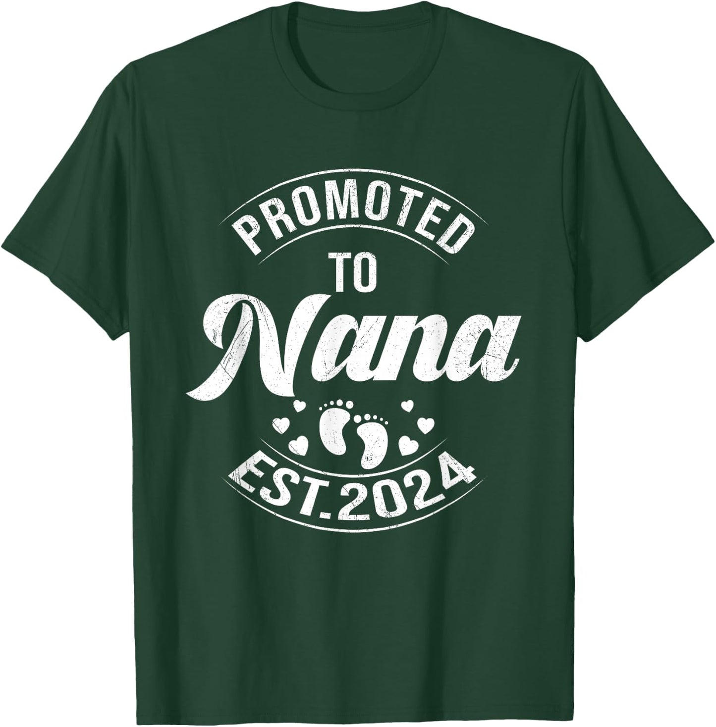 BORN Promoted To Nana Est 2024 Pregnancy First Time New Nana T-Shirt - T-Shirt | Forest