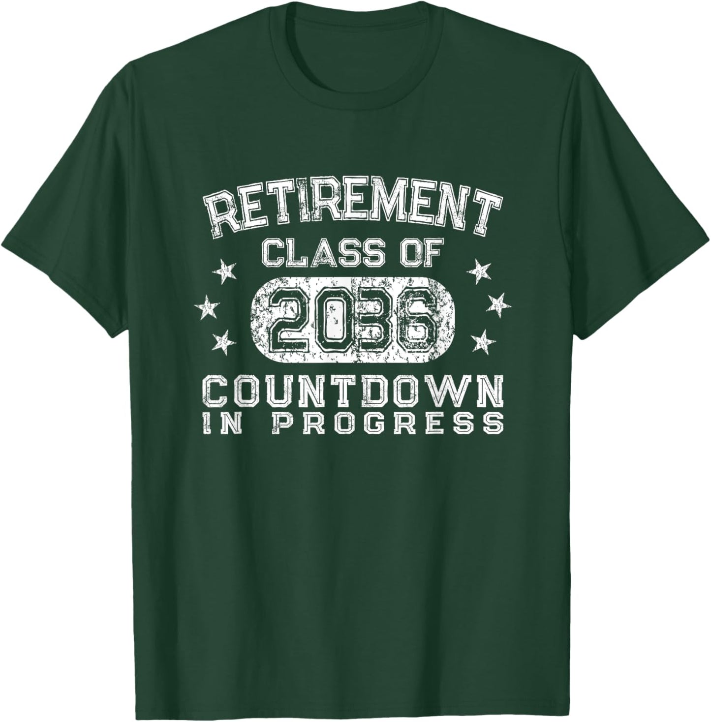 Retirement Class of 2036 Retirement Countdown T-Shirt - T-Shirt | Forest