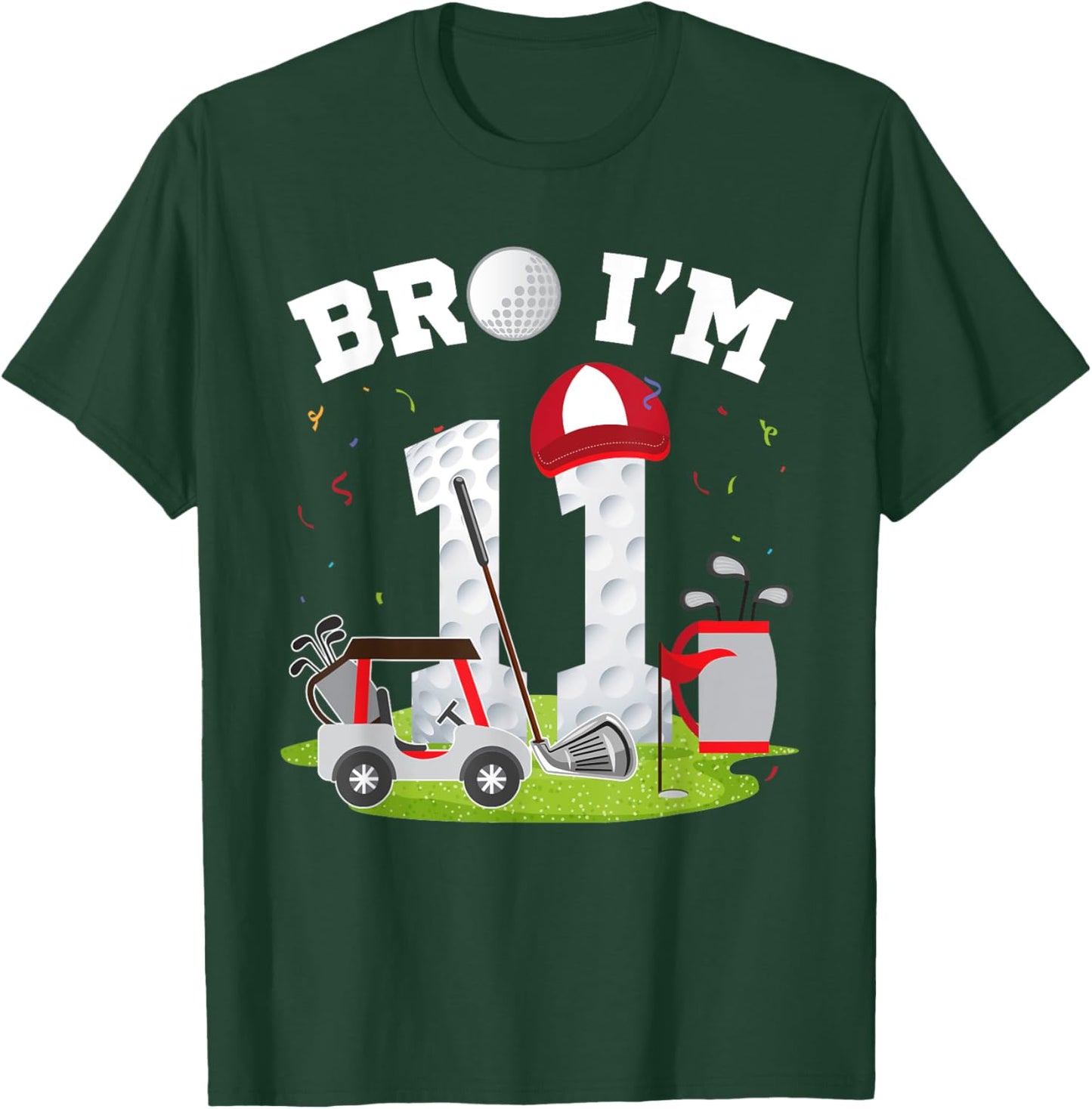 Bro I'm 11 Year Old Golf Theme 11th Birthday Golfer T-Shirt - T-Shirt | Forest