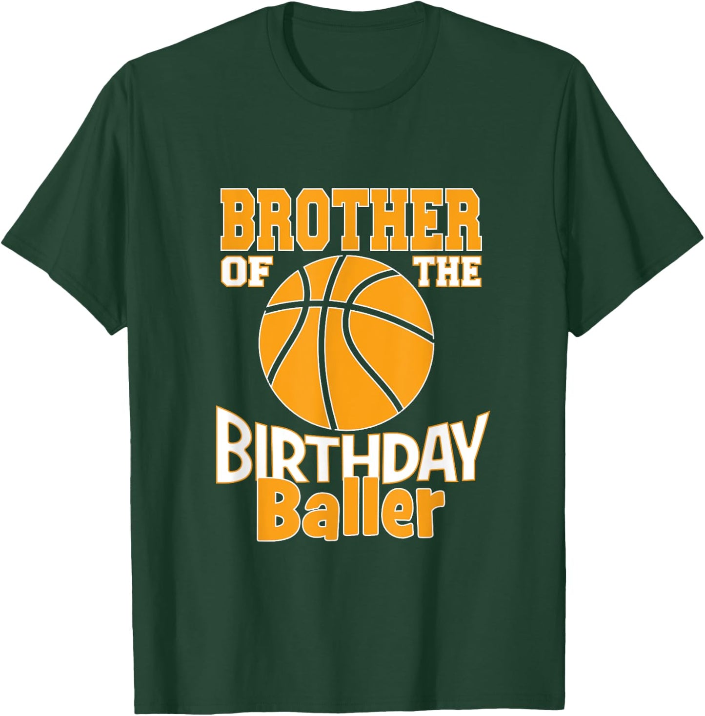 Brother Of The Birthday Baller Basketball Themed Party T-Shirt - T-Shirt | Forest