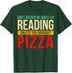 Don't Bother Me While I'm Reading Book Reader Pizza Lover T-Shirt - T-Shirt | Forest