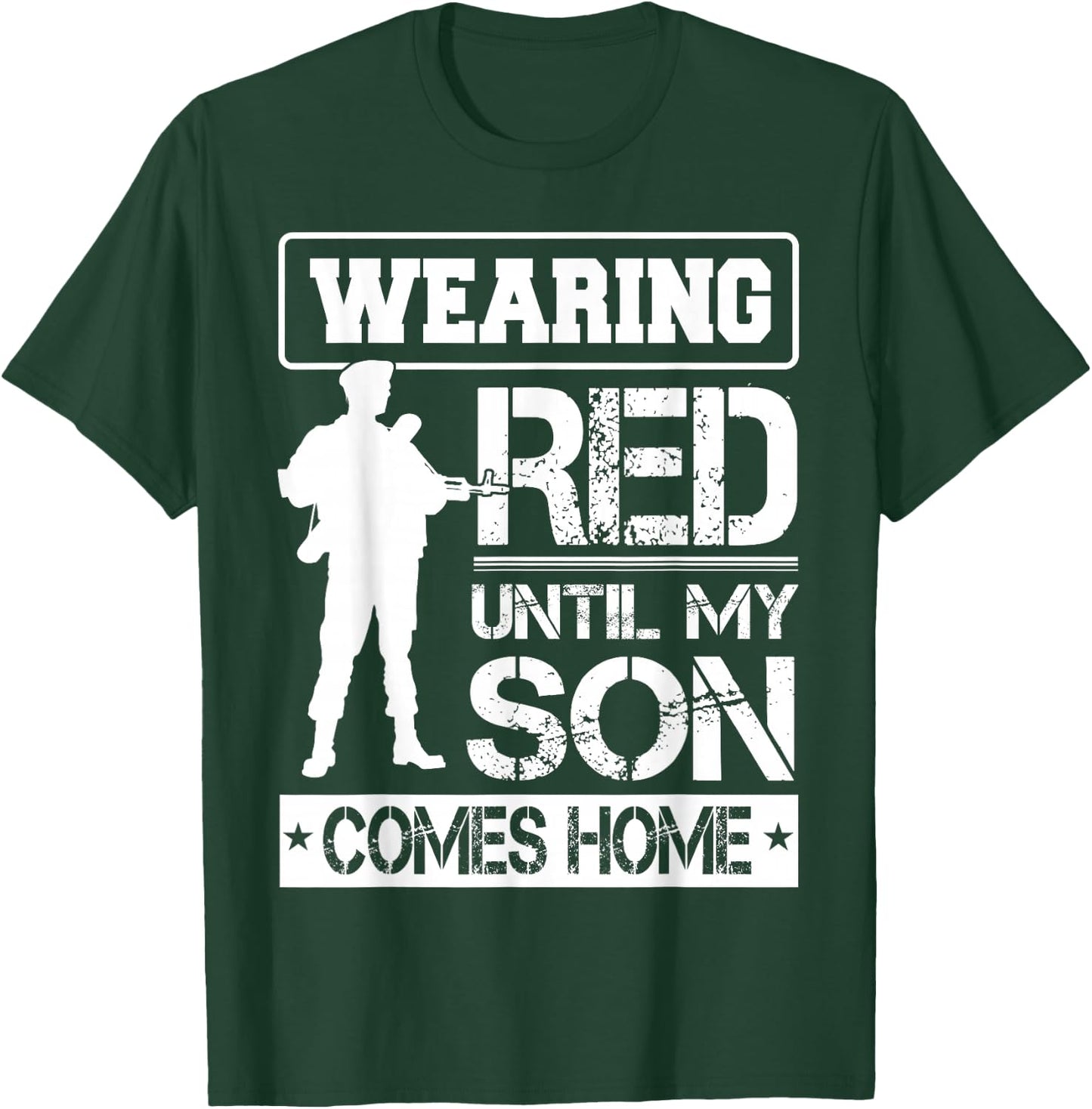 Red Friday For My Son Military Troops Deployed Wear Shirt T-Shirt - T-Shirt | Forest