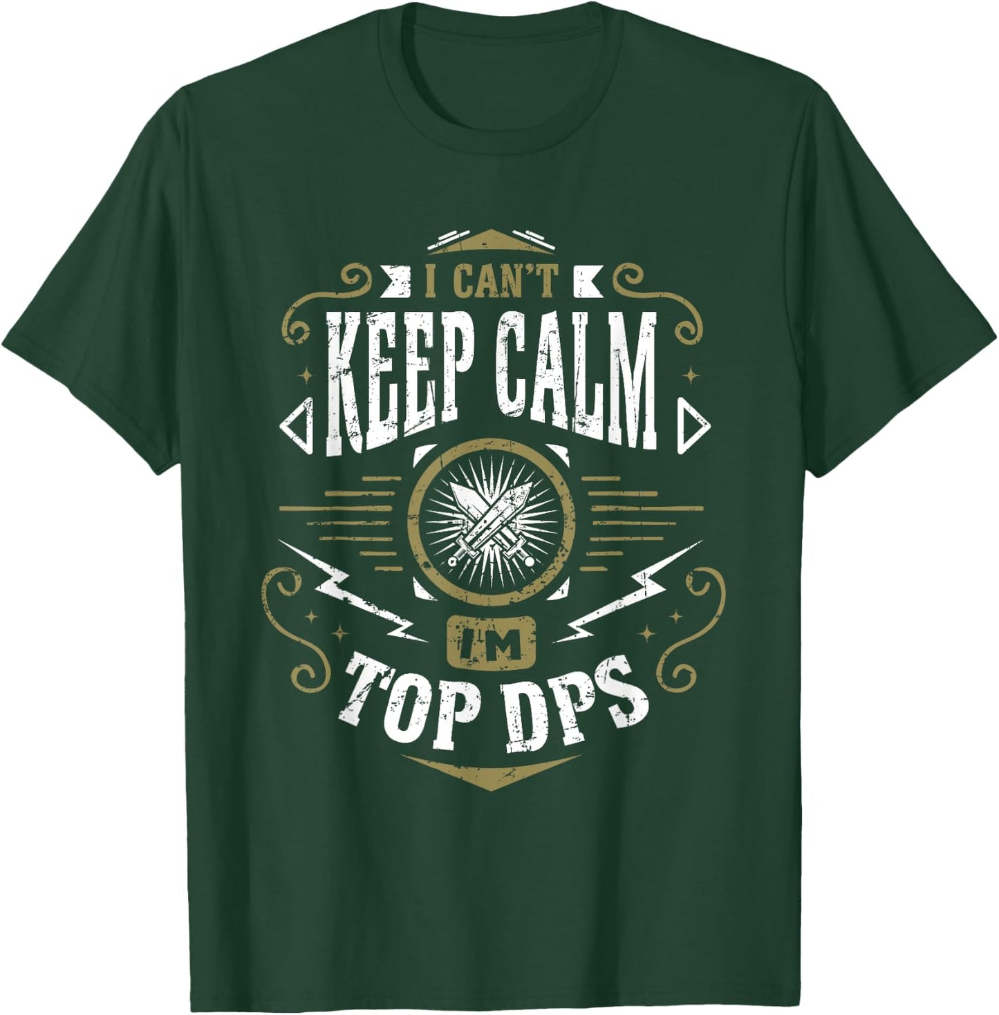 WoW I Can't Keep Calm I'm Top DPS T-Shirt - T-Shirt | Forest