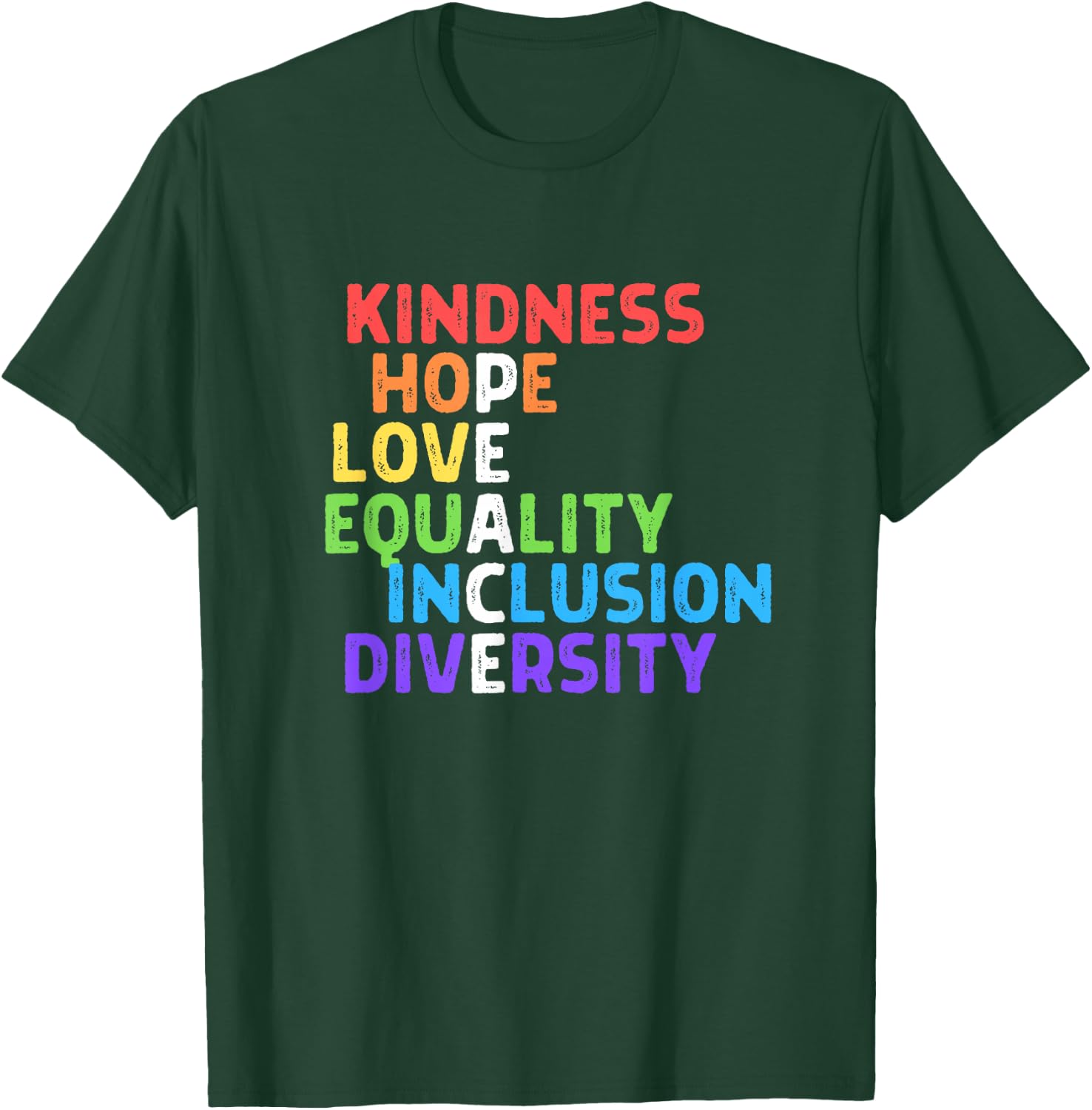 Kindness Peace Equality Inclusion Diversity Human Rights Small T-Shirt - T-Shirt | Forest