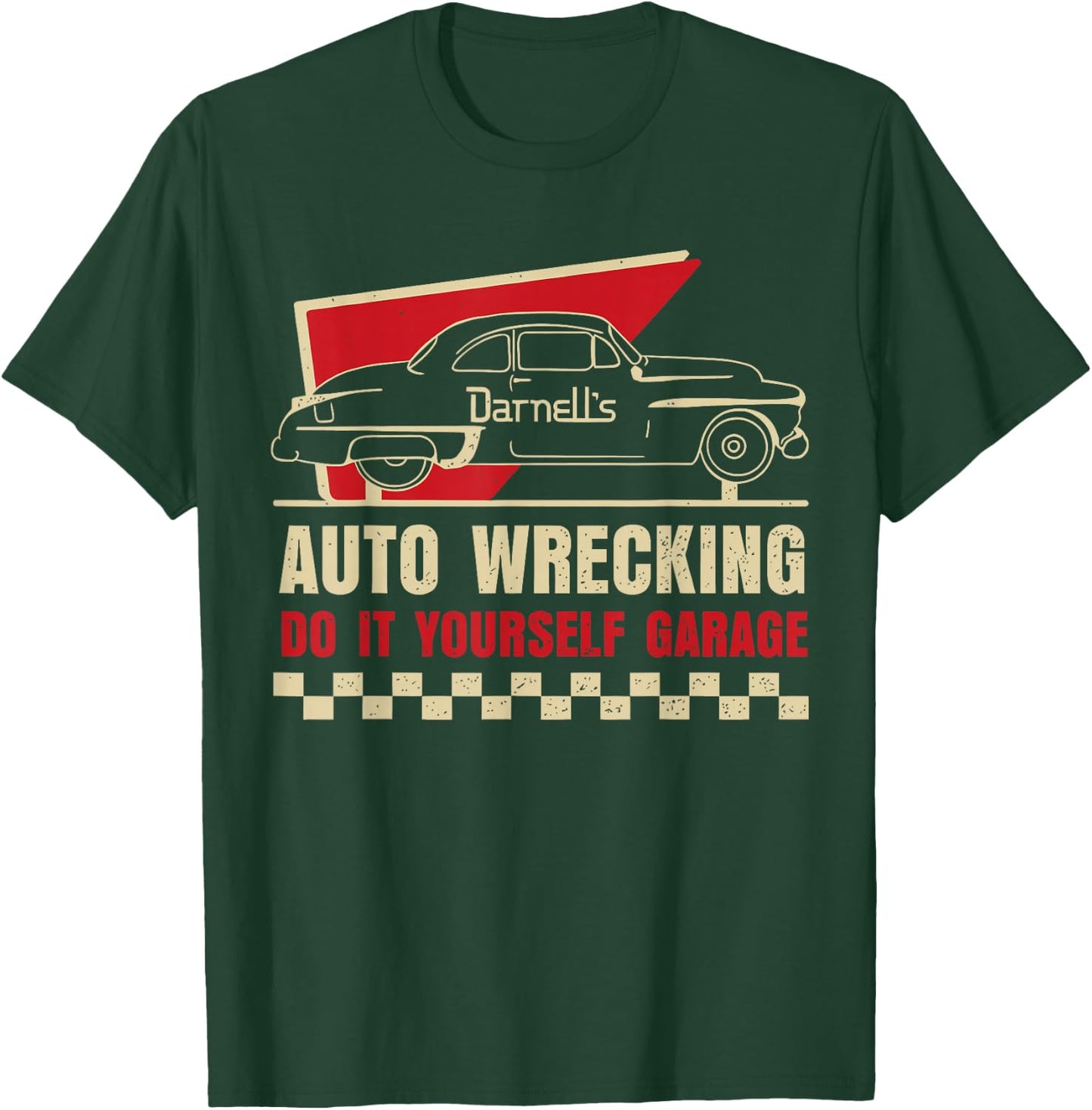 Auto Wrecking Do It Yourself Garage T-Shirt - T-Shirt | Forest
