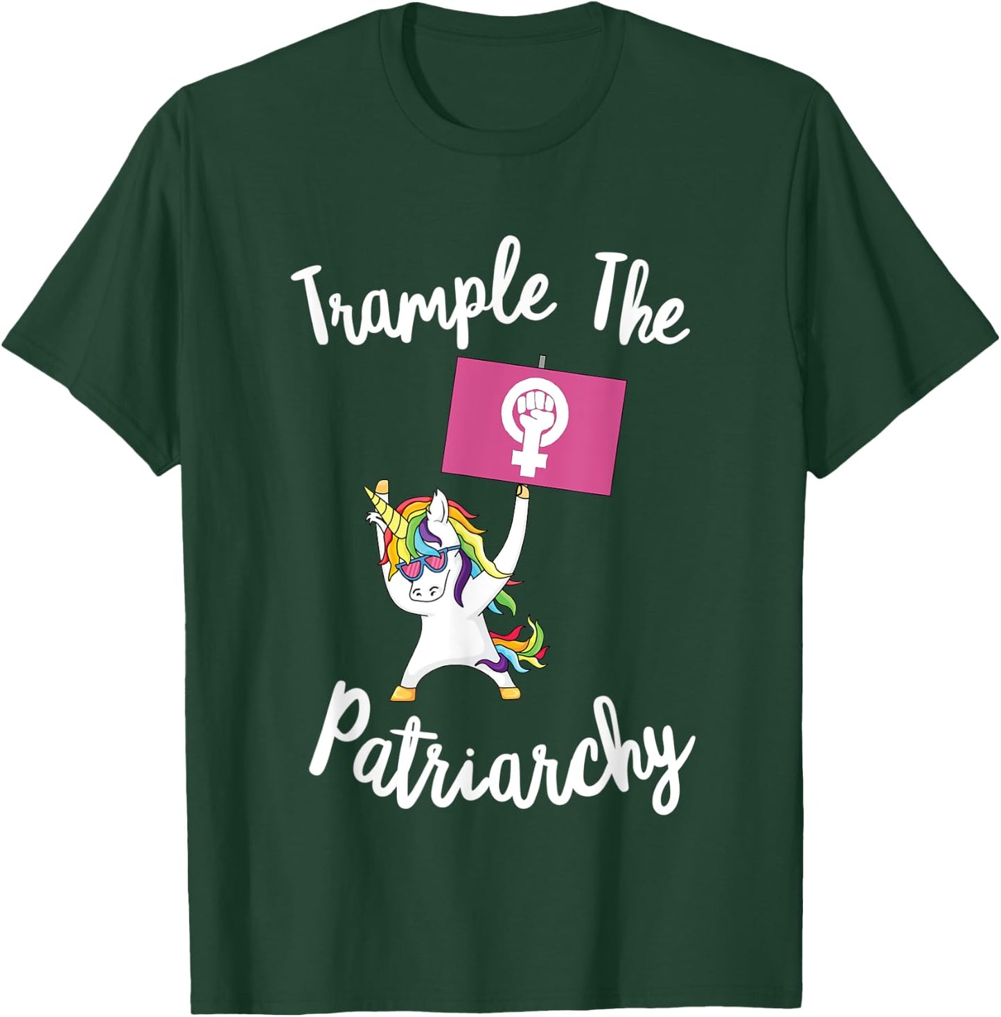 Feminist Unicorn Trample The Patriarchy Activist Flag Resist T-Shirt - T-Shirt | Forest