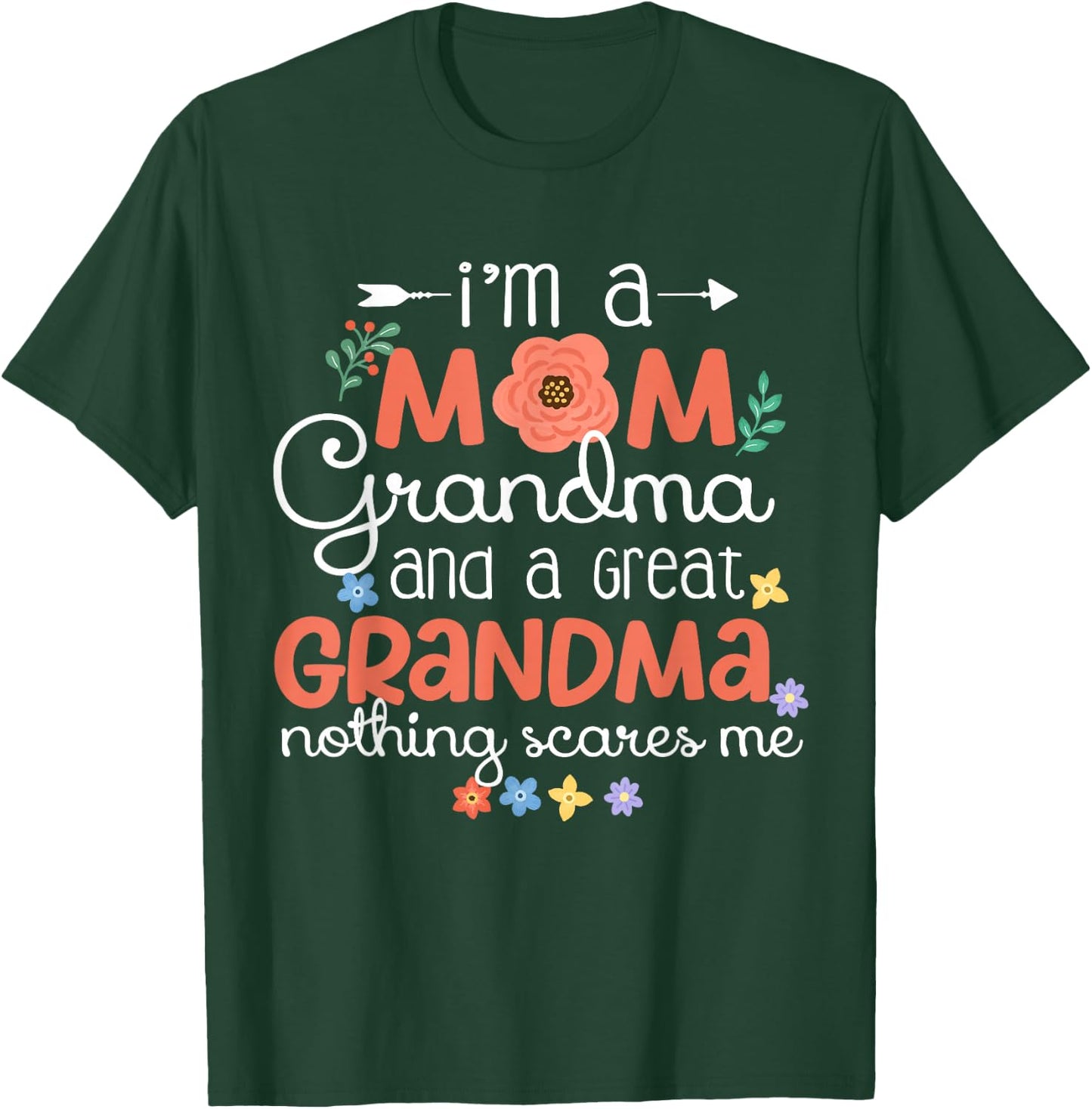 I'm A Mom Grandma Great Grandma Mother's Day Funny T-Shirt - T-Shirt | Forest