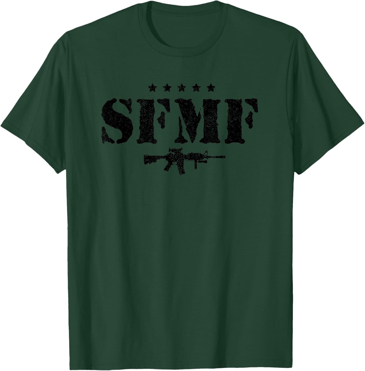 SFMF Military Veteran Sayings Quote American Soldier Gift T-Shirt - T-Shirt | Forest