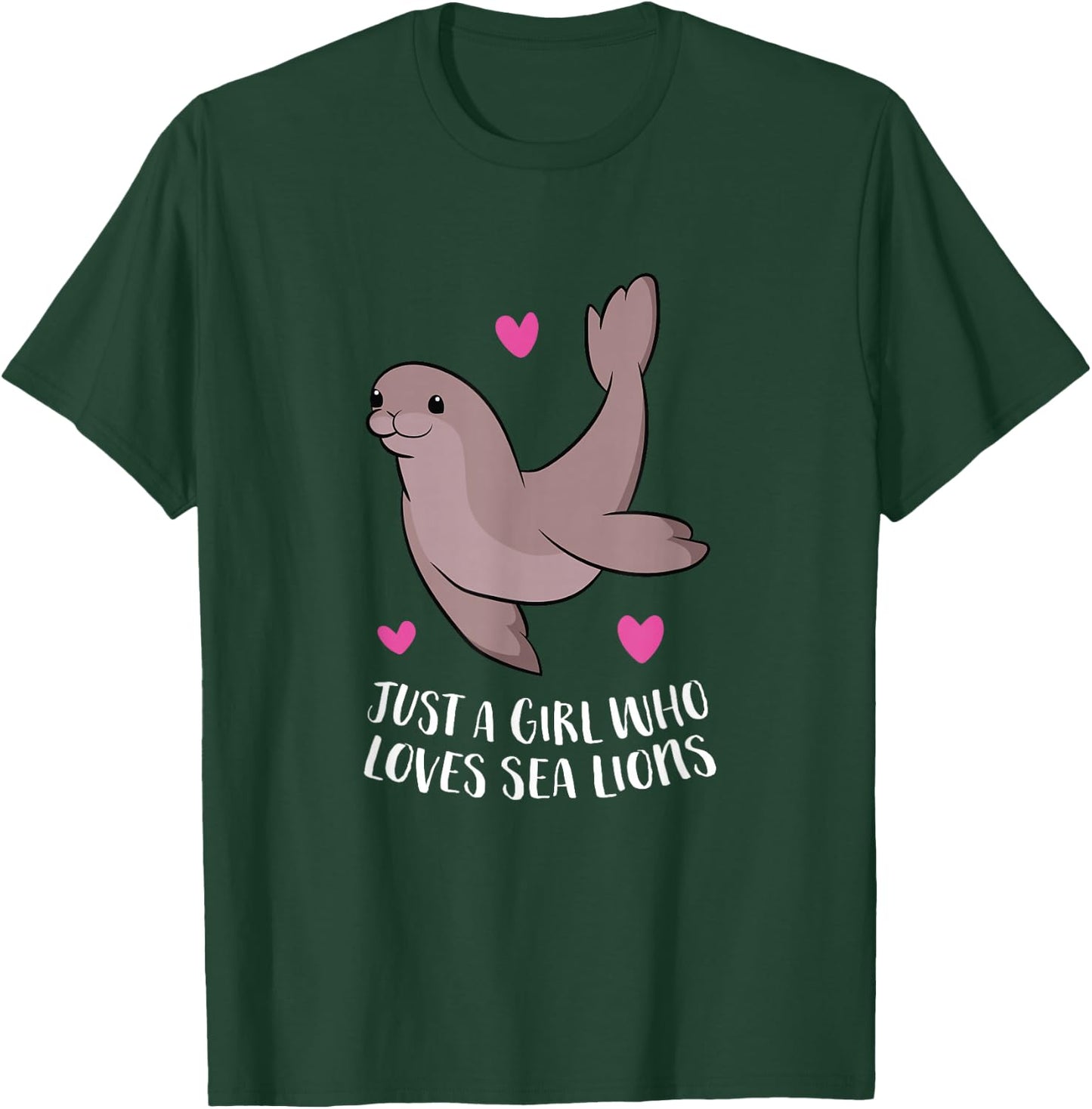 Just a Girl Who Loves Sea Lions Cute Sea Lion Girl T-Shirt - T-Shirt | Forest