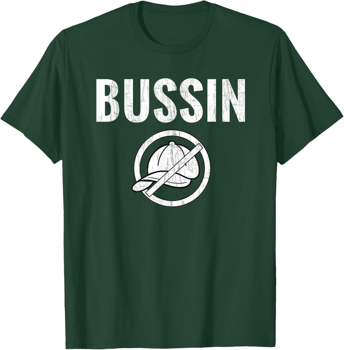 BUSSIN No Cap Funny Keto Slang Talk T-Shirt - T-Shirt | Forest