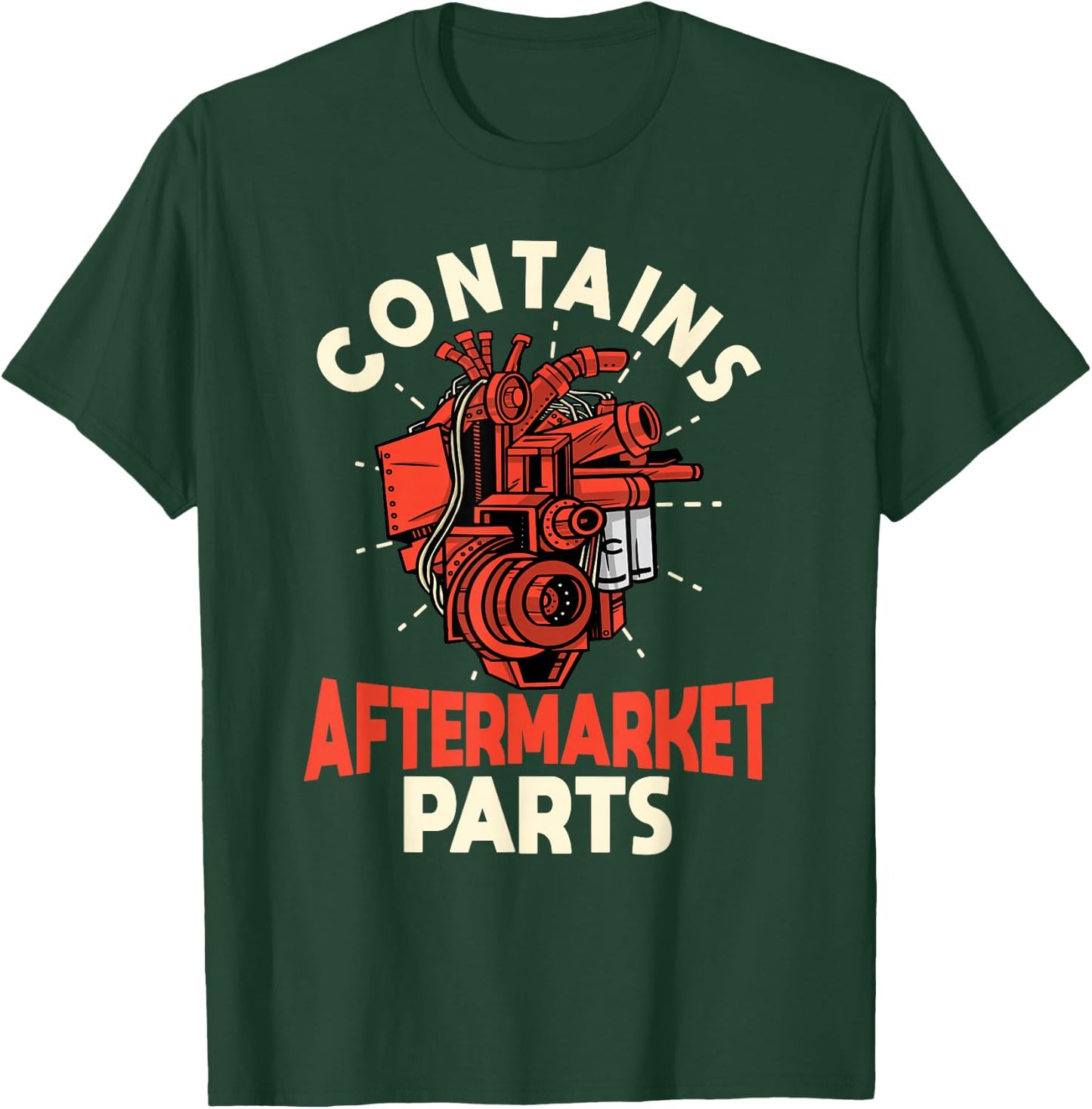 Contains Aftermarket Parts Open Heart Surgery Survivor T-Shirt - T-Shirt | Forest