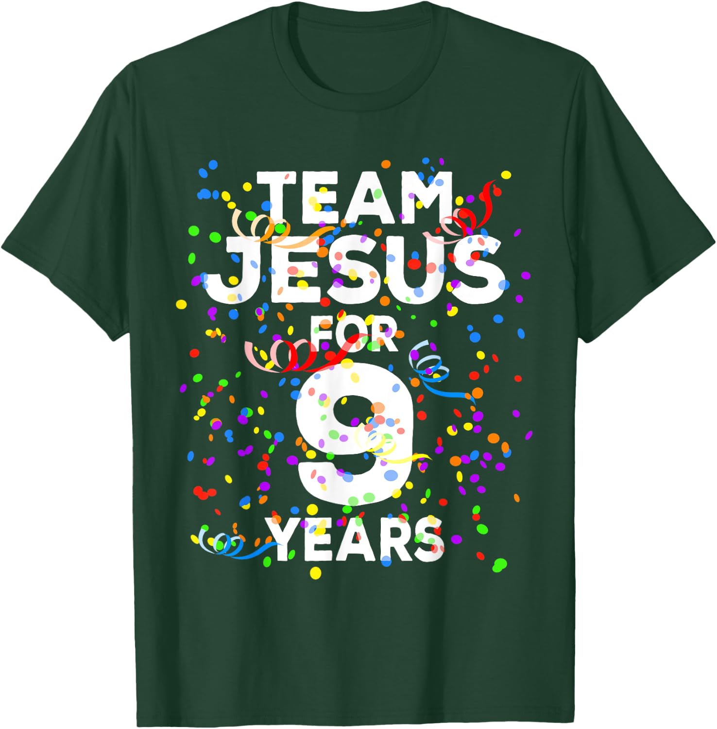 Funny Team Jesus For 9 Years Old Christian 9th Birthday T-Shirt - T-Shirt | Forest