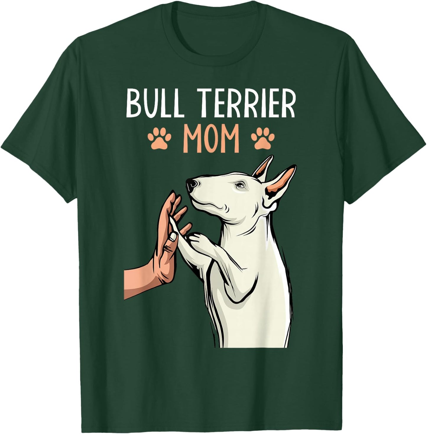 Bull Terrier Mom Bullterrier Dog Lover Owner Women T-Shirt - T-Shirt | Forest