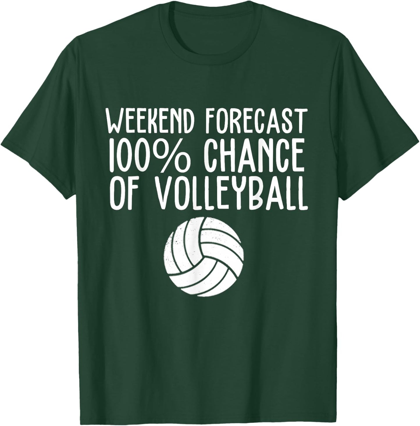 Volleyball Clothing And Volleyball Gifts Funny Volleyball Weekend Forecast - -Adults, Black, Small, Short Sleeve, Classic Fit, Cotton, Polyester T-Shirt - T-Shirt | Forest