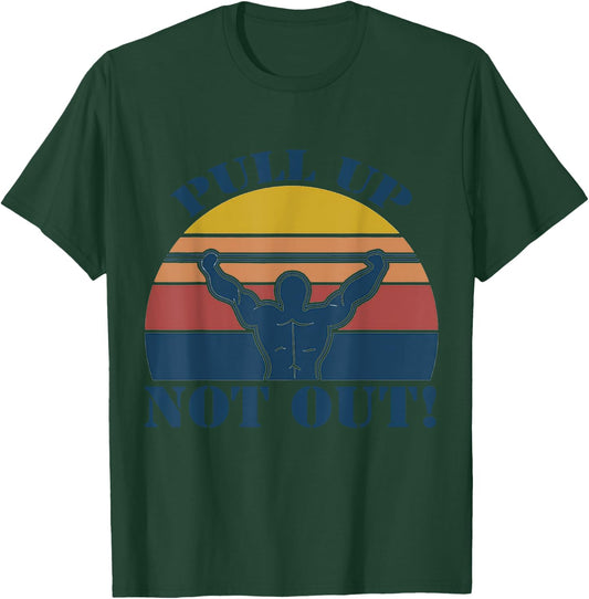 Do not pull out pull-ups weightlifting T-Shirt - T-Shirt | Forest