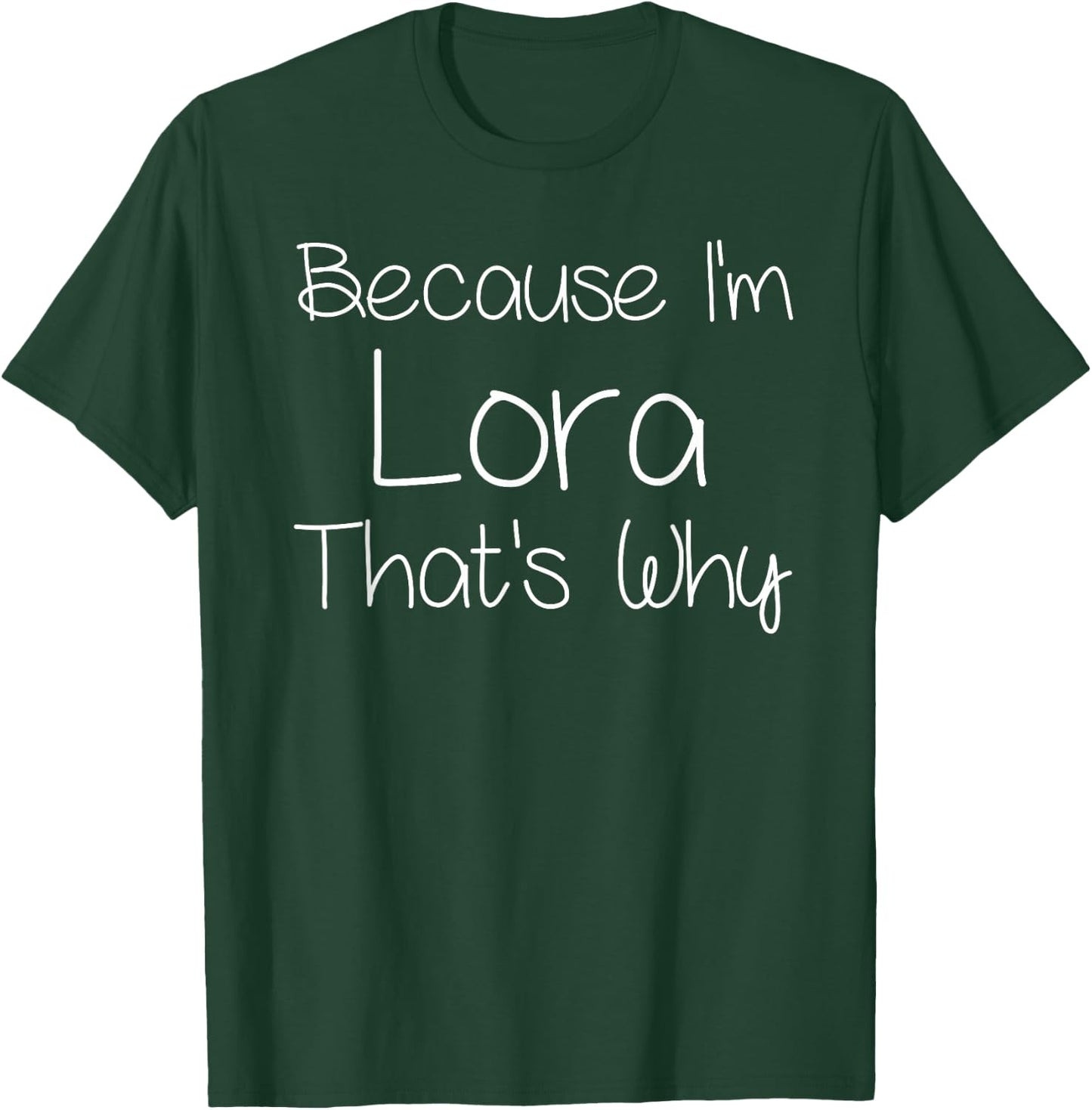 LORA Funny Personalized Birthday Women Name Gift T-Shirt - T-Shirt | Forest