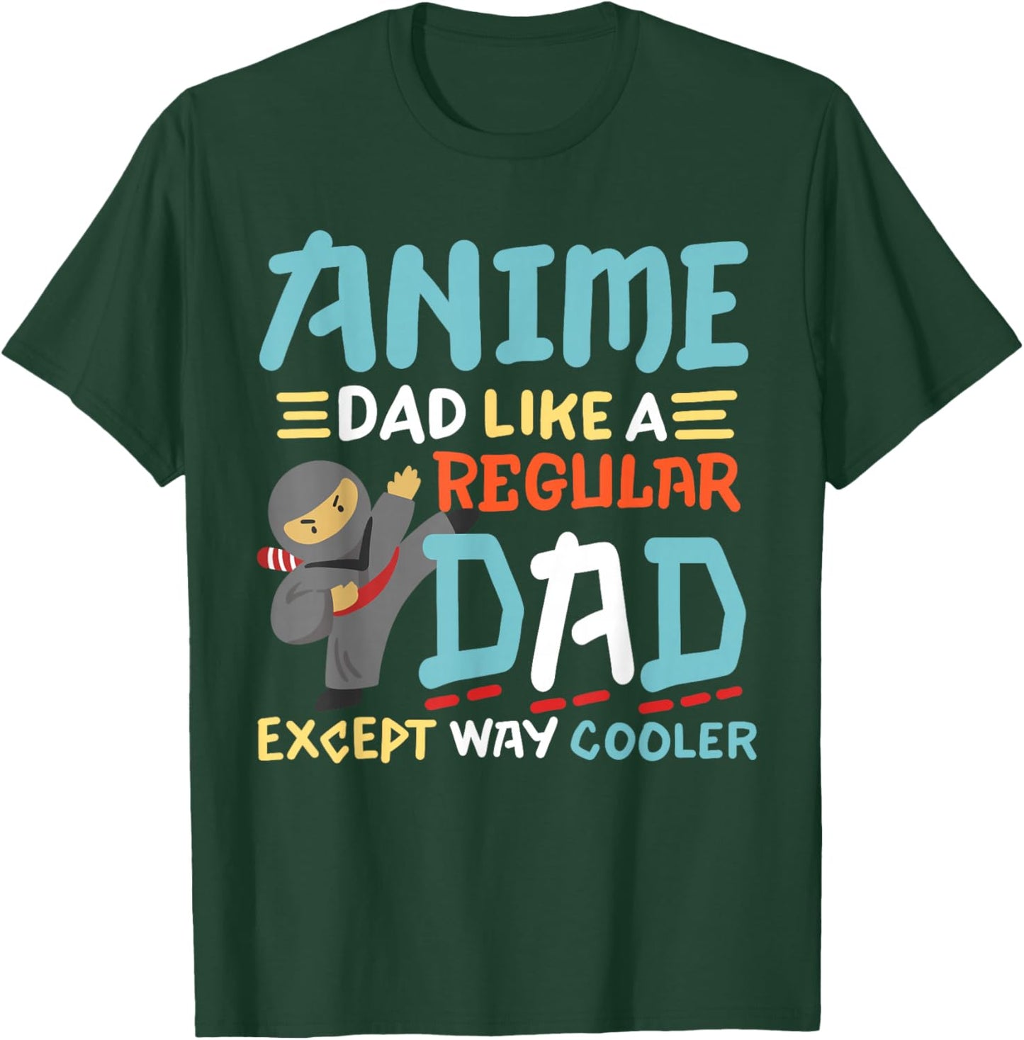 Kids Kawaii Anime Birthday Outfit Gifts Funny Anime Dad Like Regular Dad Except Way Cooler Ninja Men - Black, Small, Short Sleeve, Anime Graphic, Lightweight T-Shirt - T-Shirt | Forest