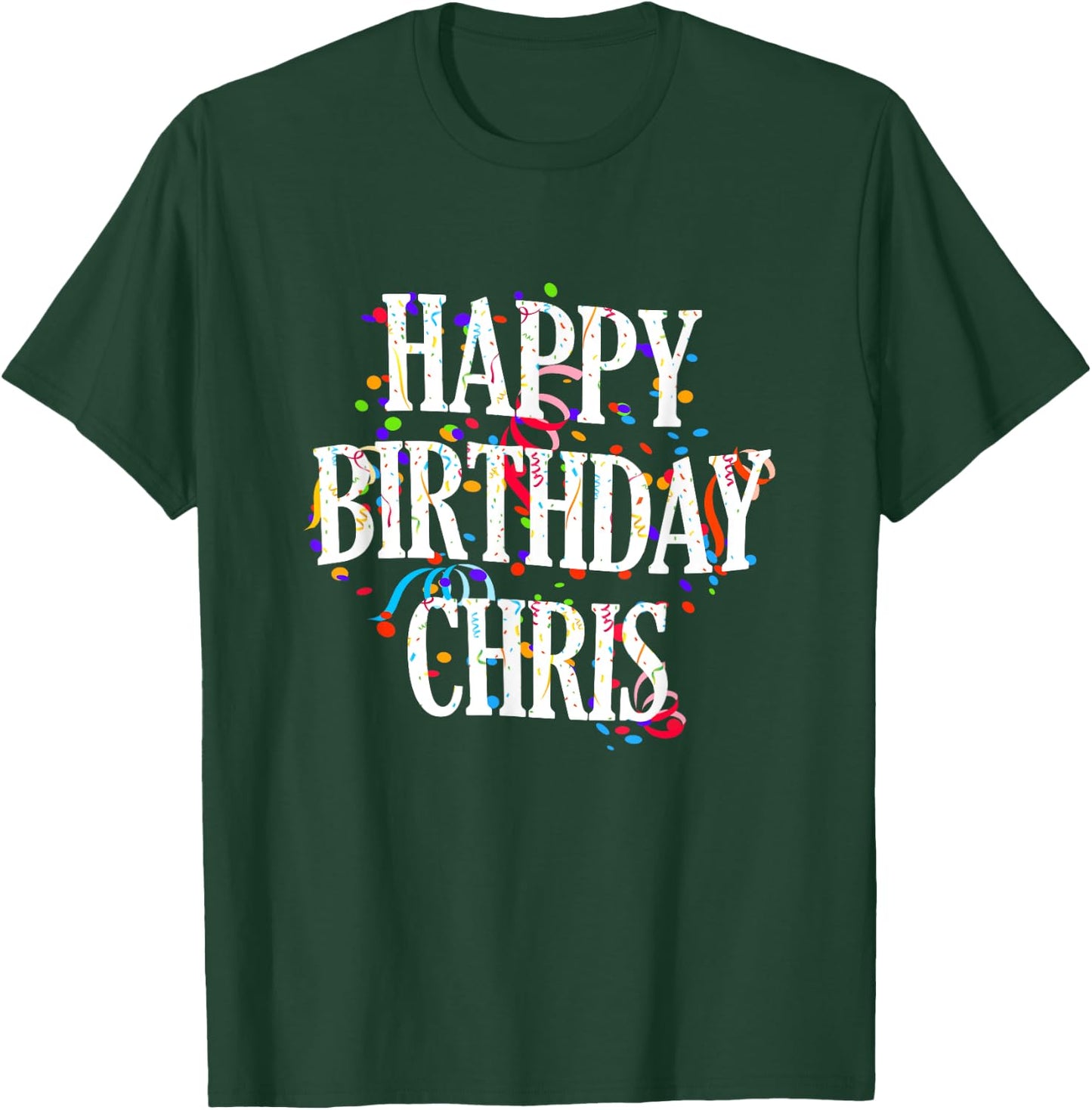 Happy Birthday Chris First Name Boys Colorful Bday T-Shirt - T-Shirt | Forest