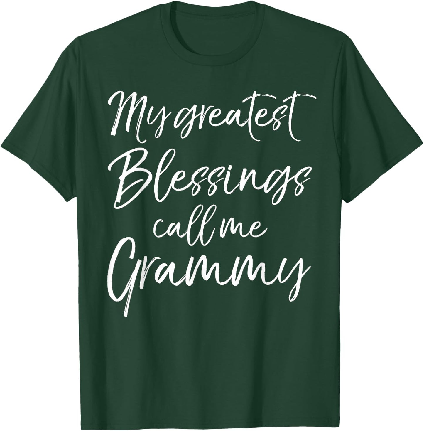 Christian Grandma Gift My Greatest Blessings Call Me Grammy T-Shirt - T-Shirt | Forest