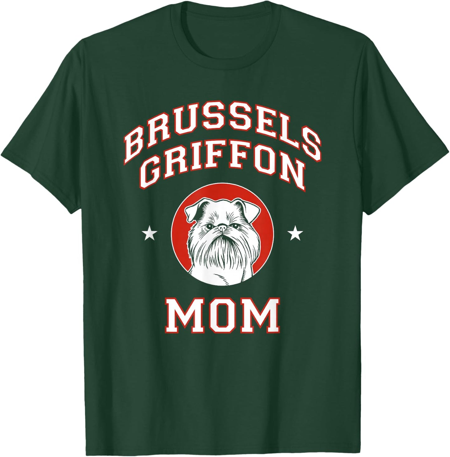Brussels Griffon Mom Dog Mother T-Shirt - T-Shirt | Forest