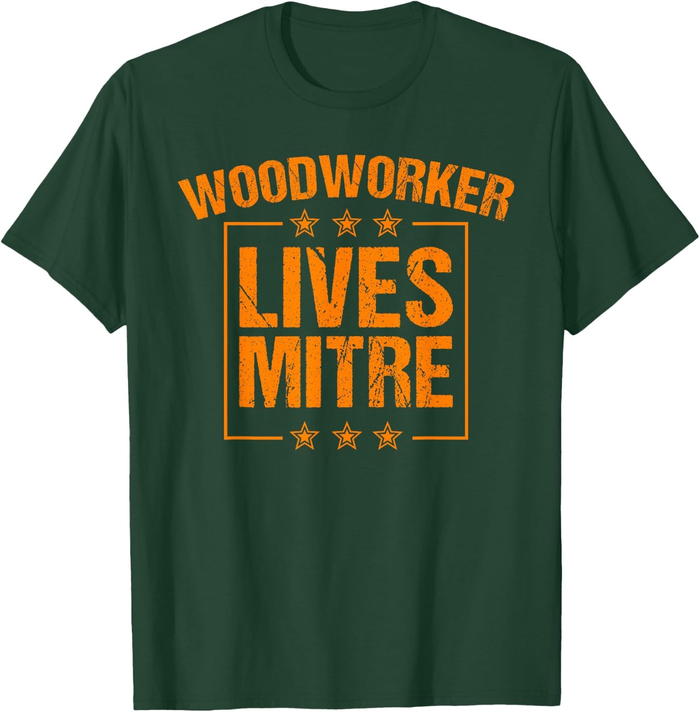 Funny Woodworker Lives Mitre Gift Cute Woodworking T-Shirt - T-Shirt | Forest
