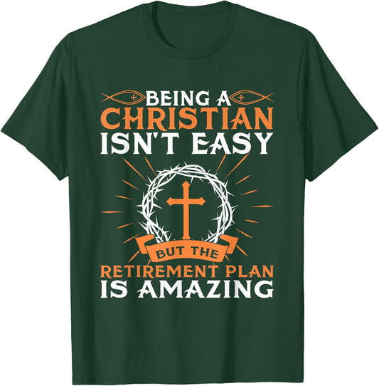 Funny Christian Retirement Plan Gift Religious Men Women T-Shirt - T-Shirt | Forest
