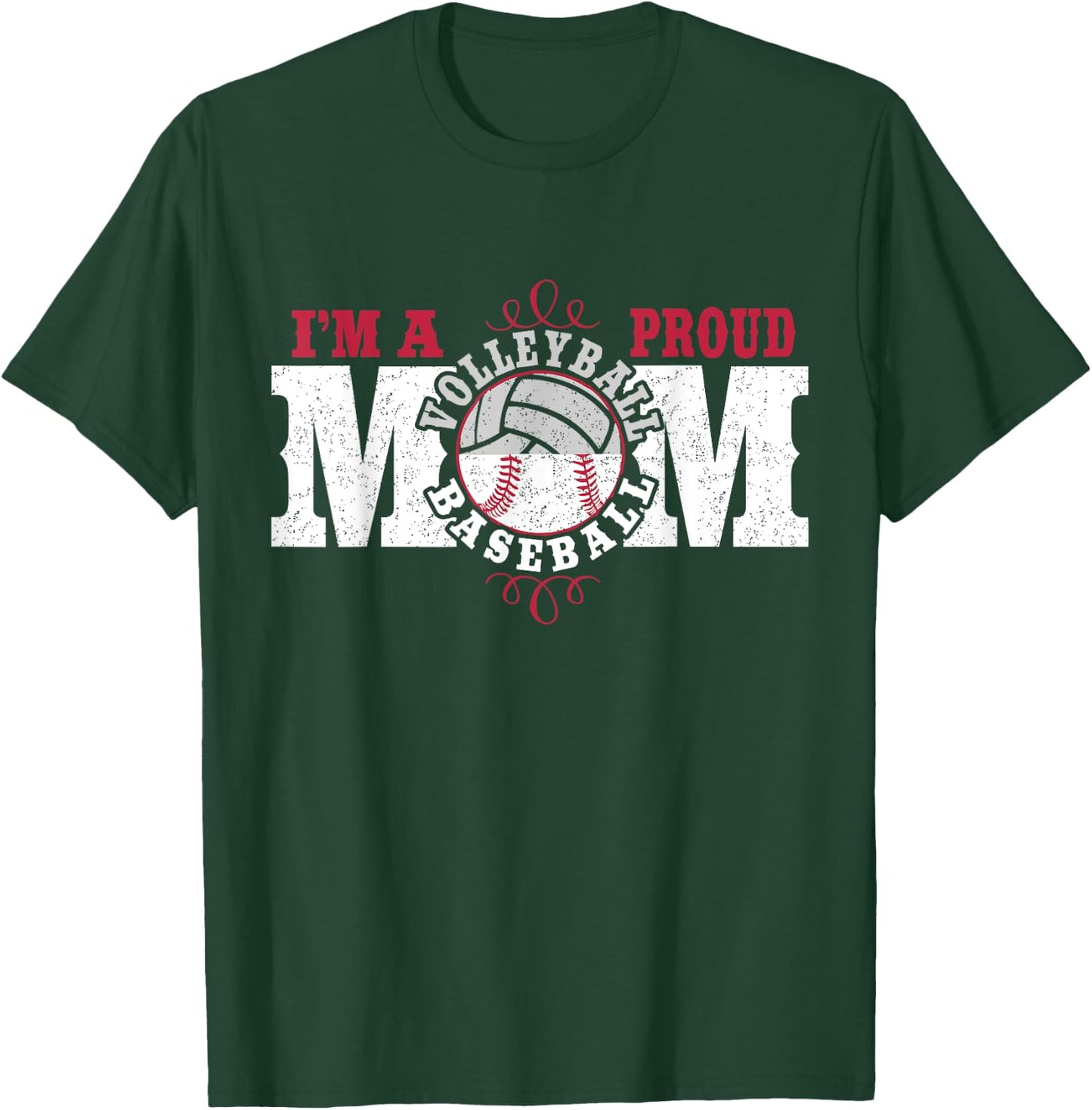 I'm a Proud Volleyball Baseball Mom - Combined Sports T-Shirt - T-Shirt | Forest