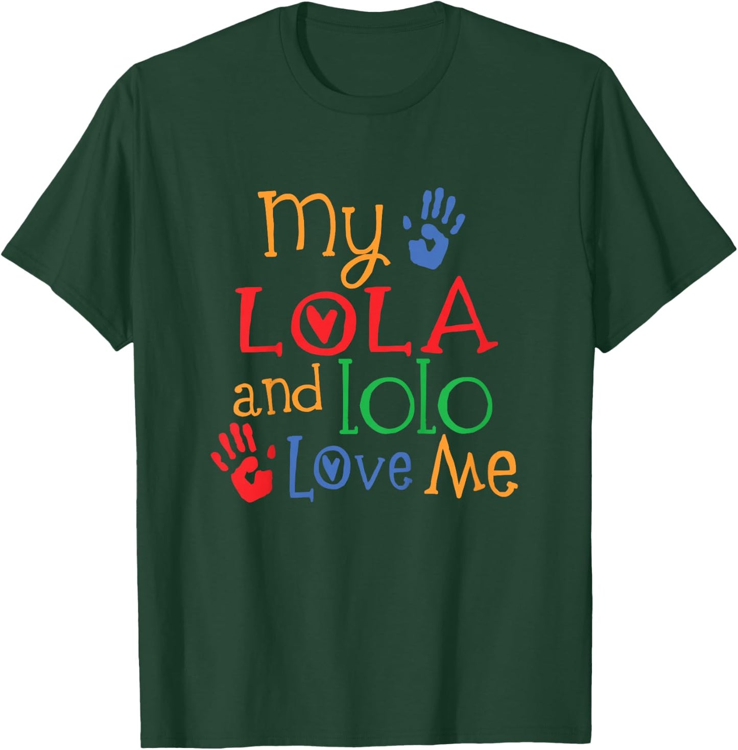My Lola and Lolo Love Me T-Shirt - T-Shirt | Forest