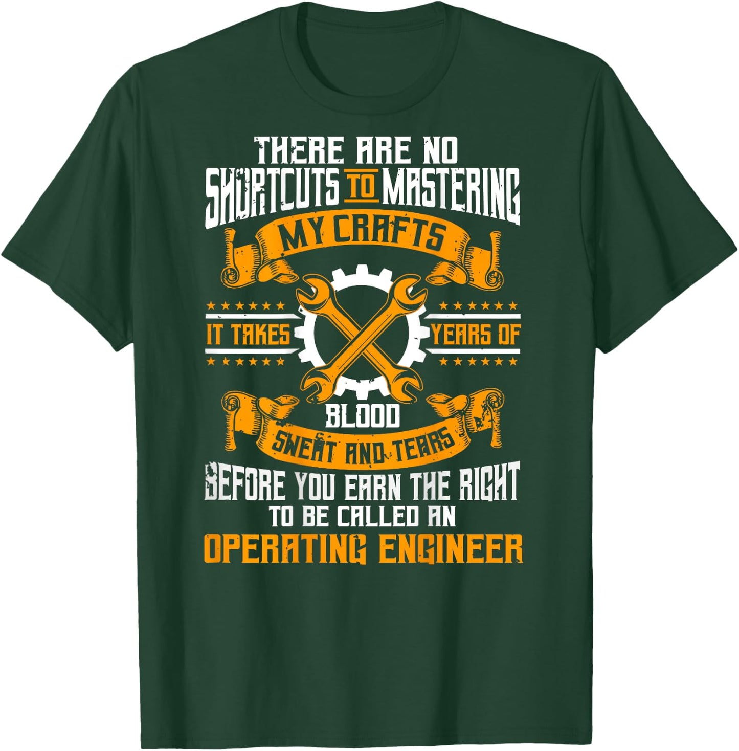 Operating Engineers Design On Back Of Clothing T-Shirt - T-Shirt | Forest