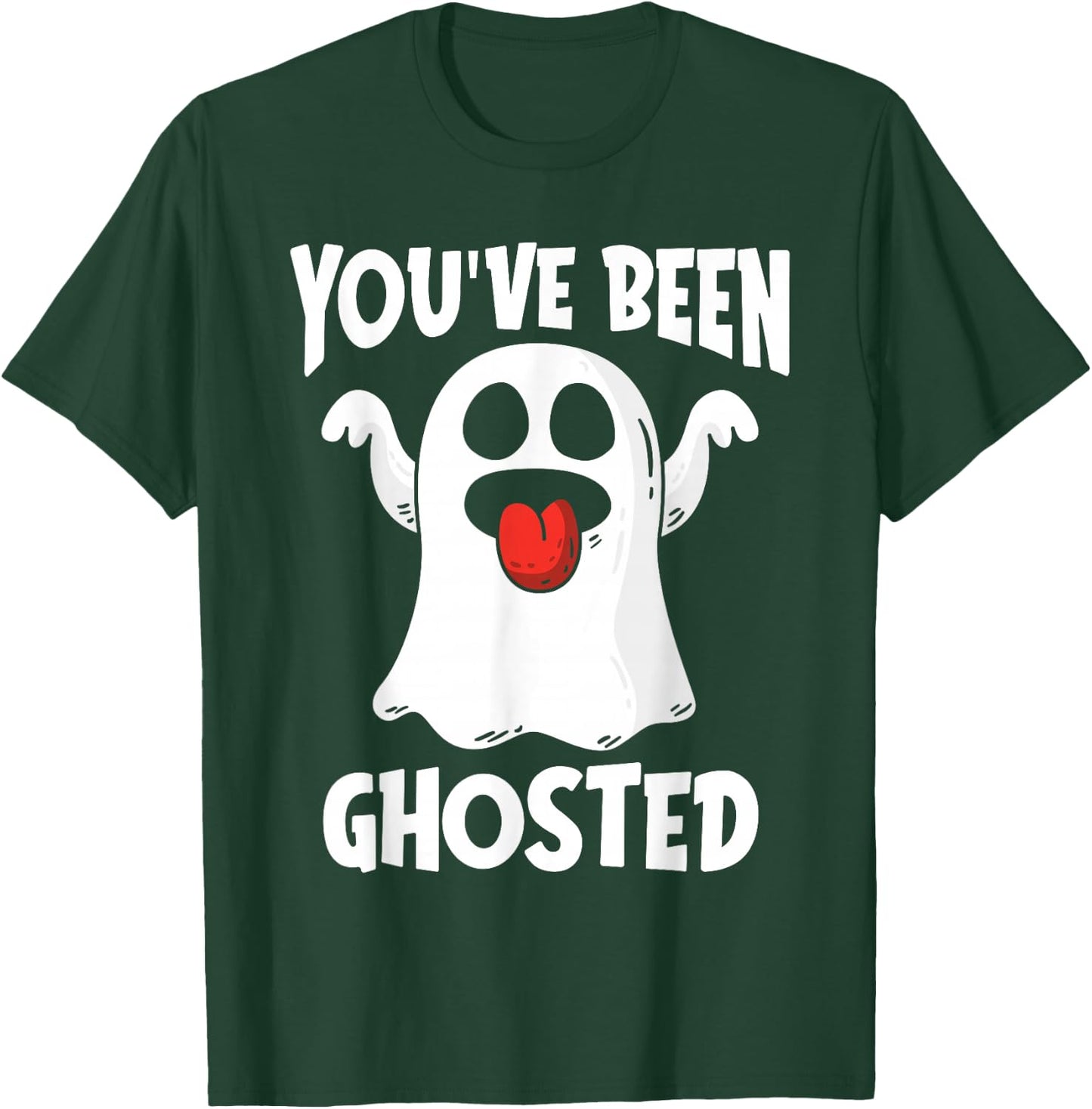 You've Been Ghosted Funny Ghost Pun Halloween Humor Costume T-Shirt - T-Shirt | Forest