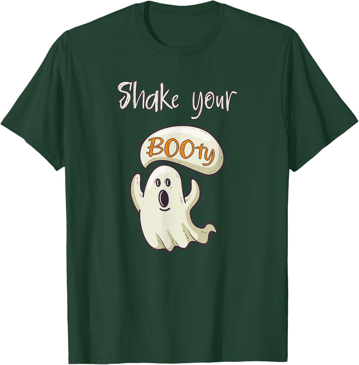 Funny Happy Halloween Costume Shake Your Booty Ghost T-Shirt - T-Shirt | Forest