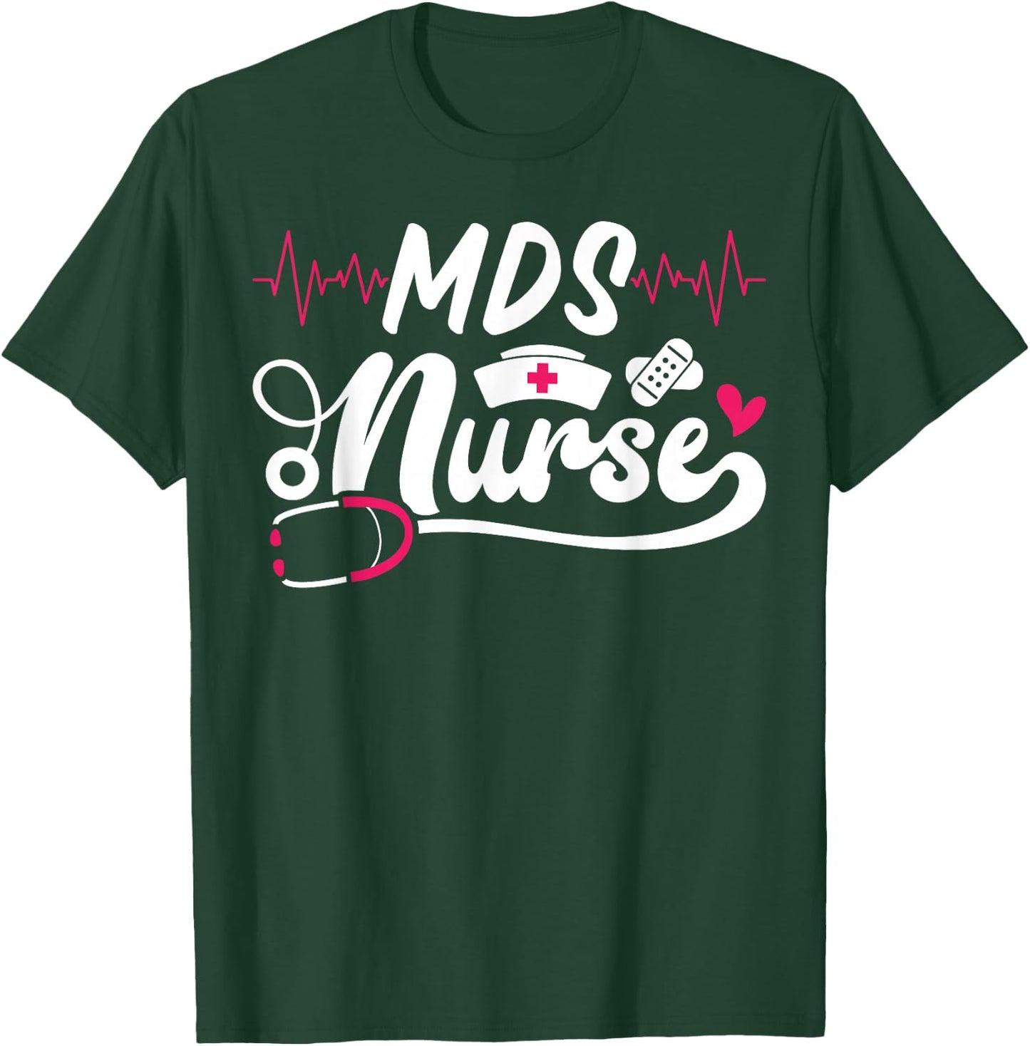 Cute MDS Nurse Stethoscope T-Shirt - T-Shirt | Forest